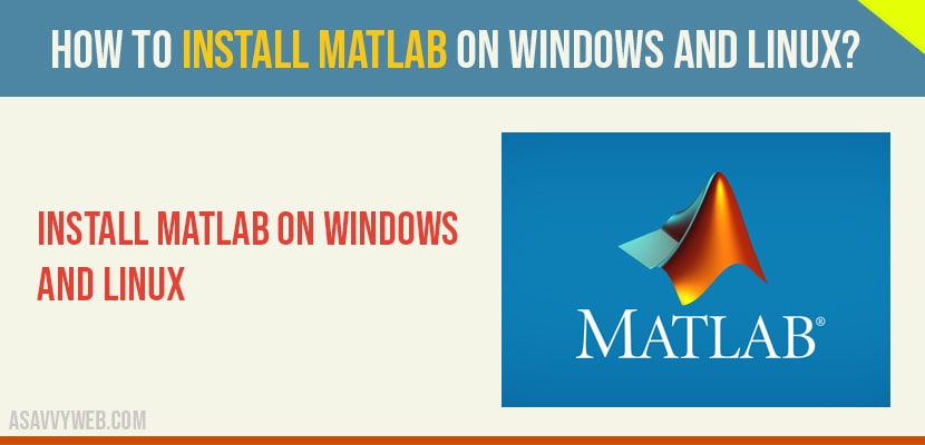 Install matlab on windows and linux