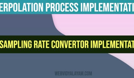 Interpolation Process Implementation and ID sampling rate convertor implementation