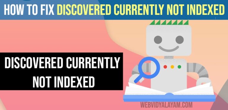 How to Fix Discovered currently not indexed in Search Console