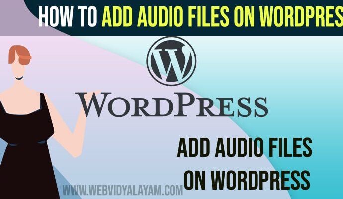 Add Audio Files on WordPress