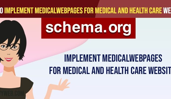 Implement MedicalWebPages for Medical and Health Care Websites
