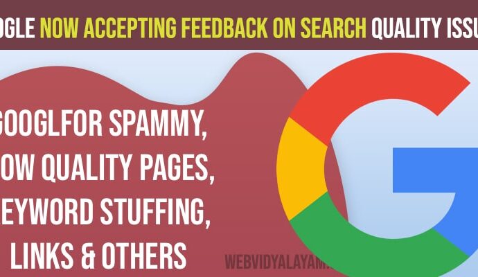 Google Now Accepting Feedback on Search Quality Issues for Spammy, Low Quality Pages, Keyword Stuffing etc