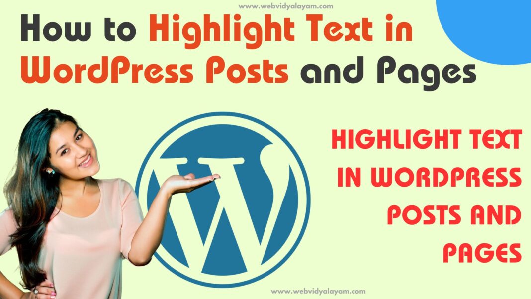 How to Highlight Text in WordPress Posts and Pages