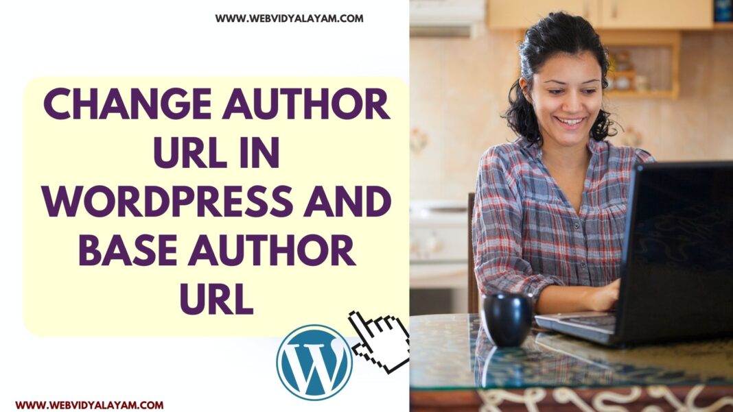 Change Author URL in WordPress and Base Author URL